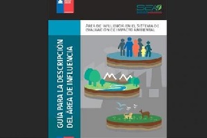 Publican Guía sobre el Área de Influencia en el Sistema de Evaluación de Impacto Ambiental