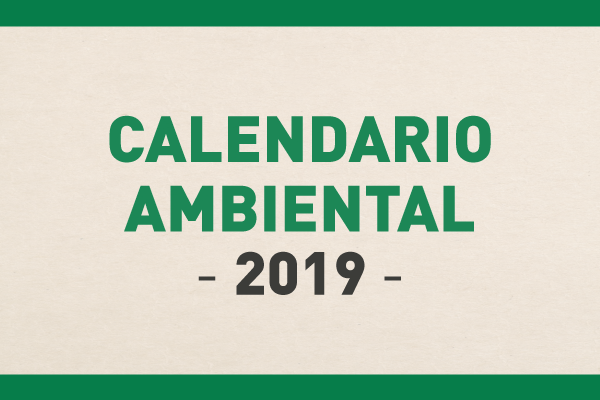 Que no se te pase ninguna fecha. Descarga el Calendario Ambiental 2019 de Codexverde
