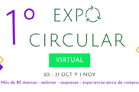 Expo Circular: El primer encuentro de emprendedores sustentables online